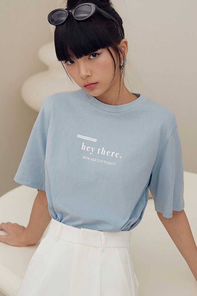 HEY THERE TEE IN BABY BLUE